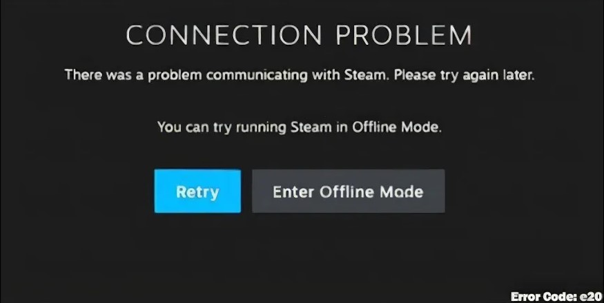 Steam Error Code E20 Fix